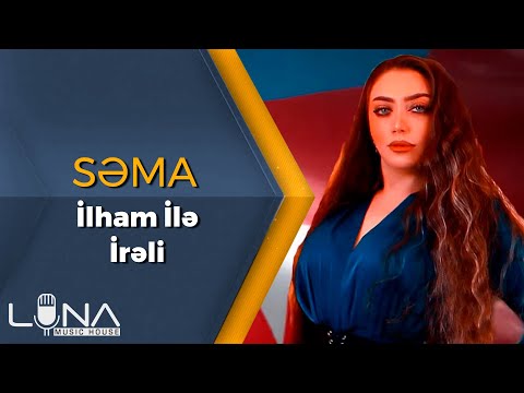 Səma Abdullayeva - Ilham Ilə Irəli 2019 / Official Audio | Azeri Music [OFFICIAL]