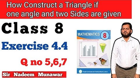 Class 8 Exercise 4.4 SNC Maths PCTB Maths Ex 4.4 How construct a triangle in Urdu Hindi Punjab Board