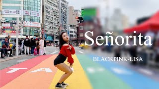 [KPOP IN PUBLIC] BLACKPINK(블랙핑크) LISA SOLO - Señorita (PRACITCE VER.) dance cover by MAFiA JENNY