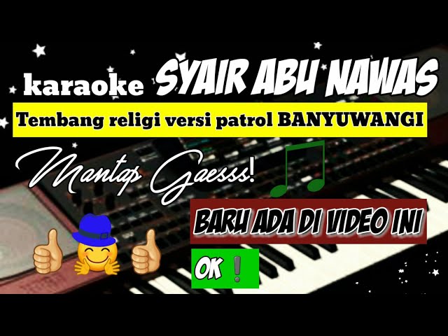 SYAIR ABU NAWAS-KARAOKE PATROL BANYUWANGI #KORG PA 1000 VERSIONAL# class=