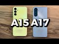 Samsung Galaxy A15 Vs Samsung Galaxy A17 Samsung Galaxy A15 Vs Samsung Galaxy A17