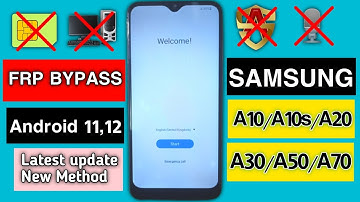 Samsung A10/A10s/A20/A30/A50/A70 Frp Bypass Android 11 | Google Account Unlock Without Pc New Method