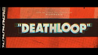 Deathloop OST - 