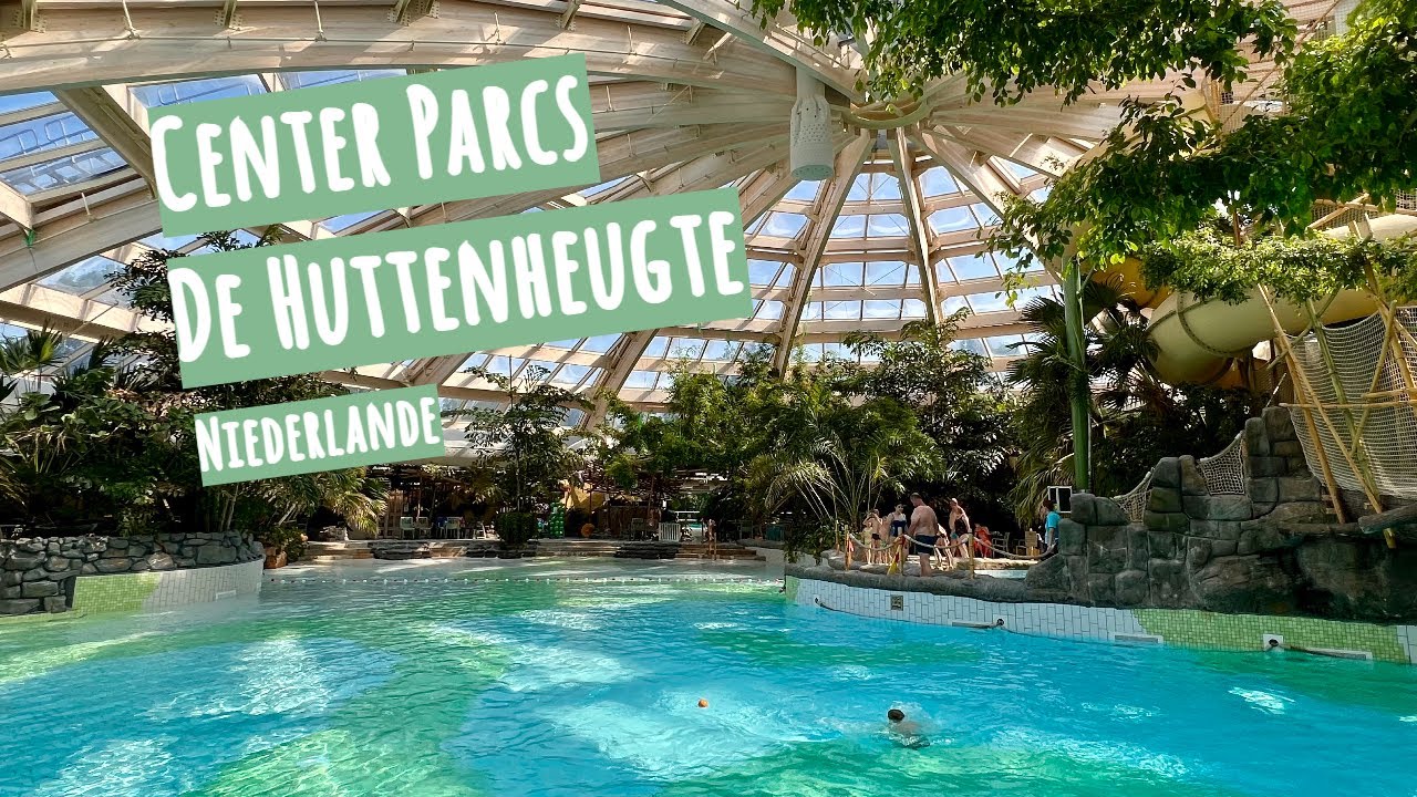Center Parcs De Huttenheugte | Niederlanden - YouTube