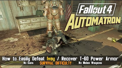 Fallout 4 : Automatron - How to Recover T-60 Power Armor from Ivey