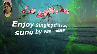Thirumbi vaa  tamil karaoke  for male singers resung by 😍VANISRIDASAN😍