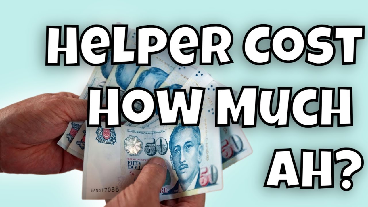 How much to hire a Singapore Helper / Maid ? | Singapore Helper Salary