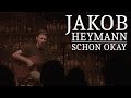 Jakob Heymann - schon OK Mp3 Song