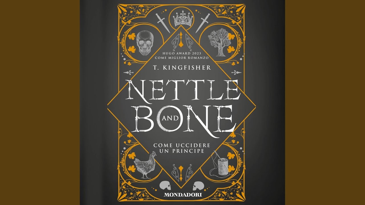 Capitolo 215 - Nettle and Bone - Come uccidere un principe