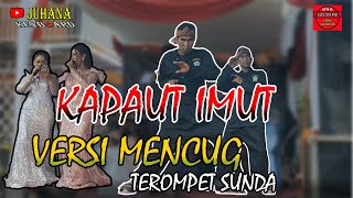 Kapaut Imut Versi Bajidor Mencug Kendang Rampak Terompet Sunda Live Cipicung
