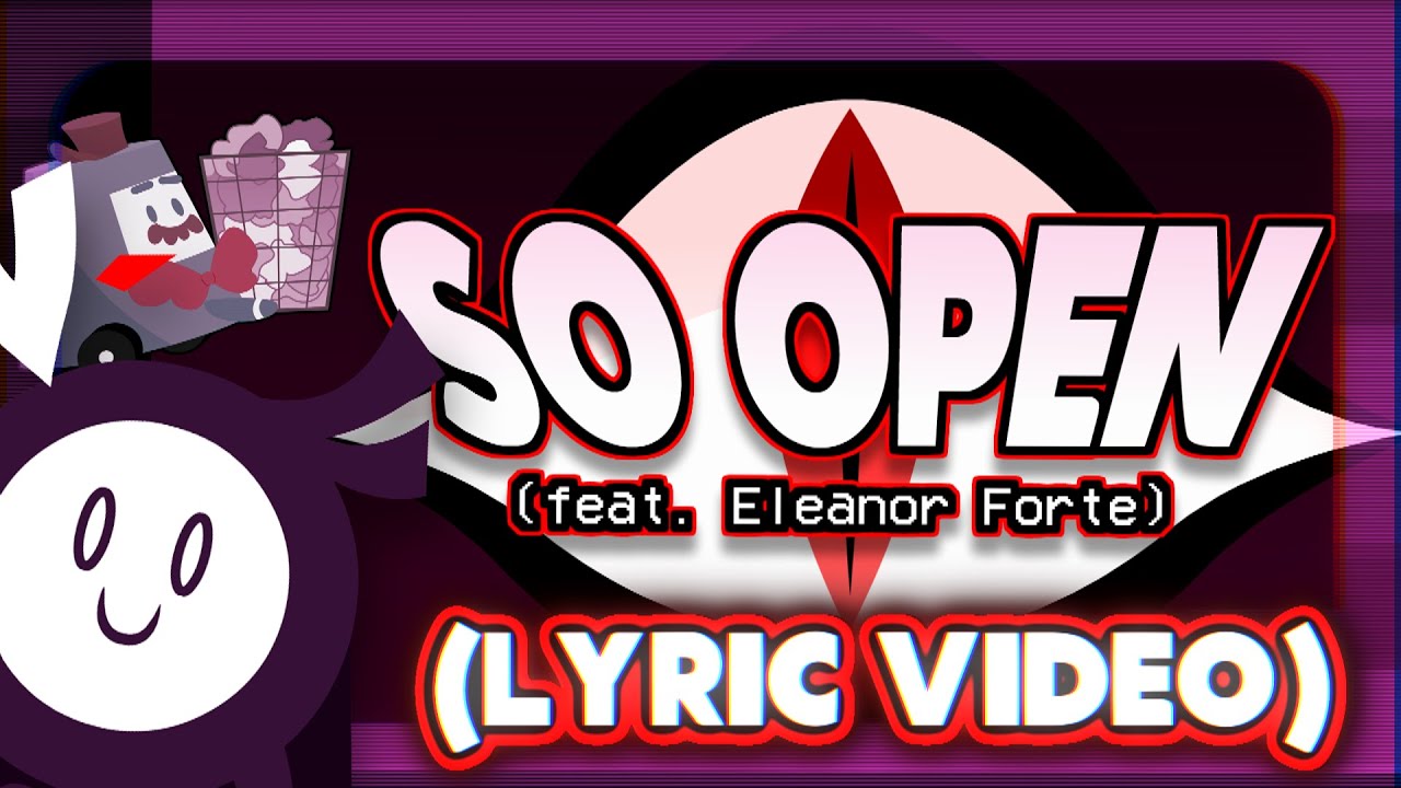 So Open feat Eleanor Forte  Lyric Video