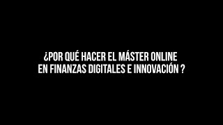 Máster Online en Finanzas Digitales e Innovación