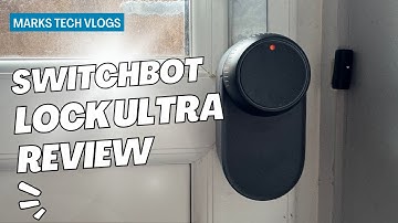 SwitchBot Lock Ultra Review: Smaller, Faster, Better?