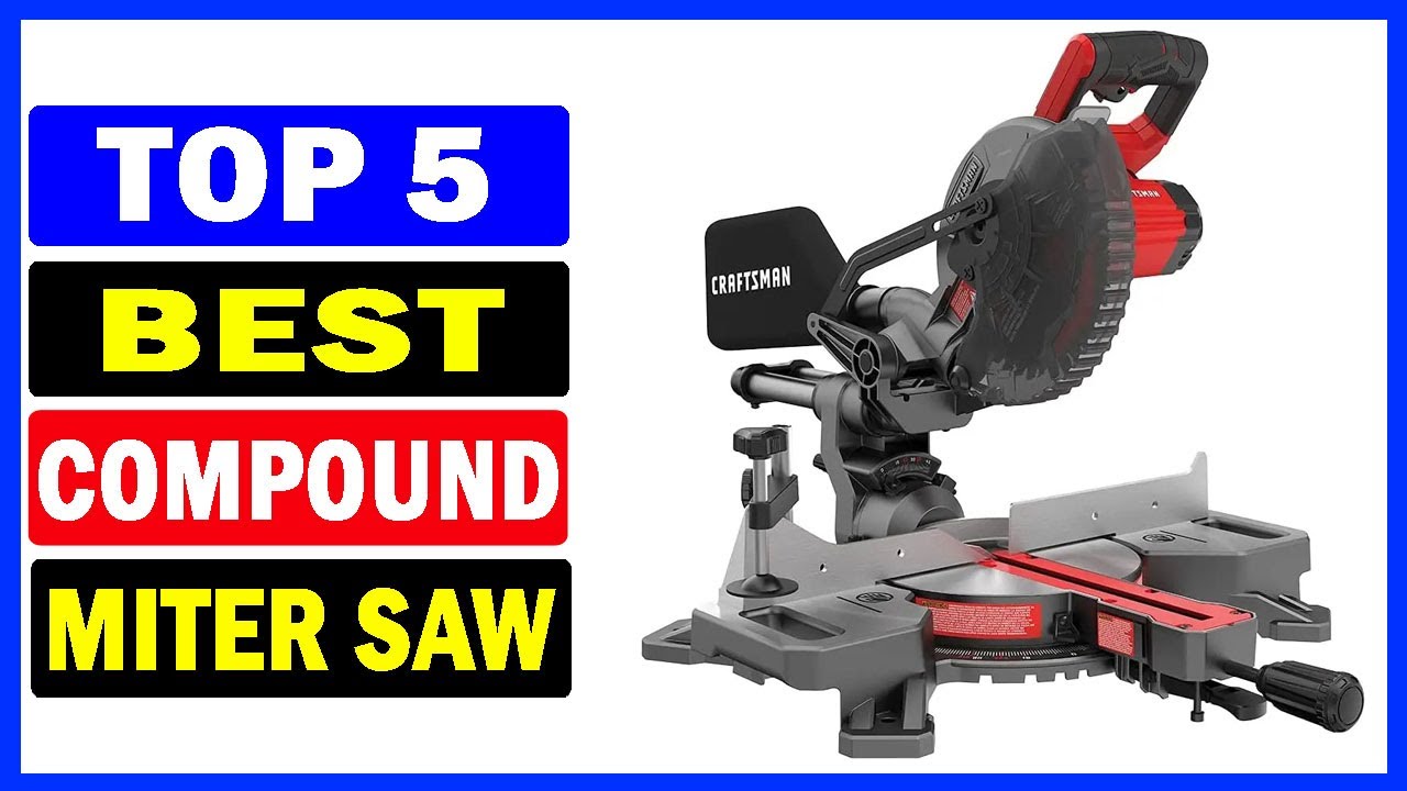 Top 5 Best Compound Miter Saw Of 2025 | Best Sliding Miter Saws - YouTube
