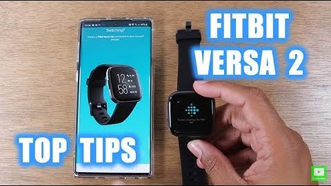 FITBIT VERSA 2 2020 - Review Of How To Setup Fitbit Versa 2