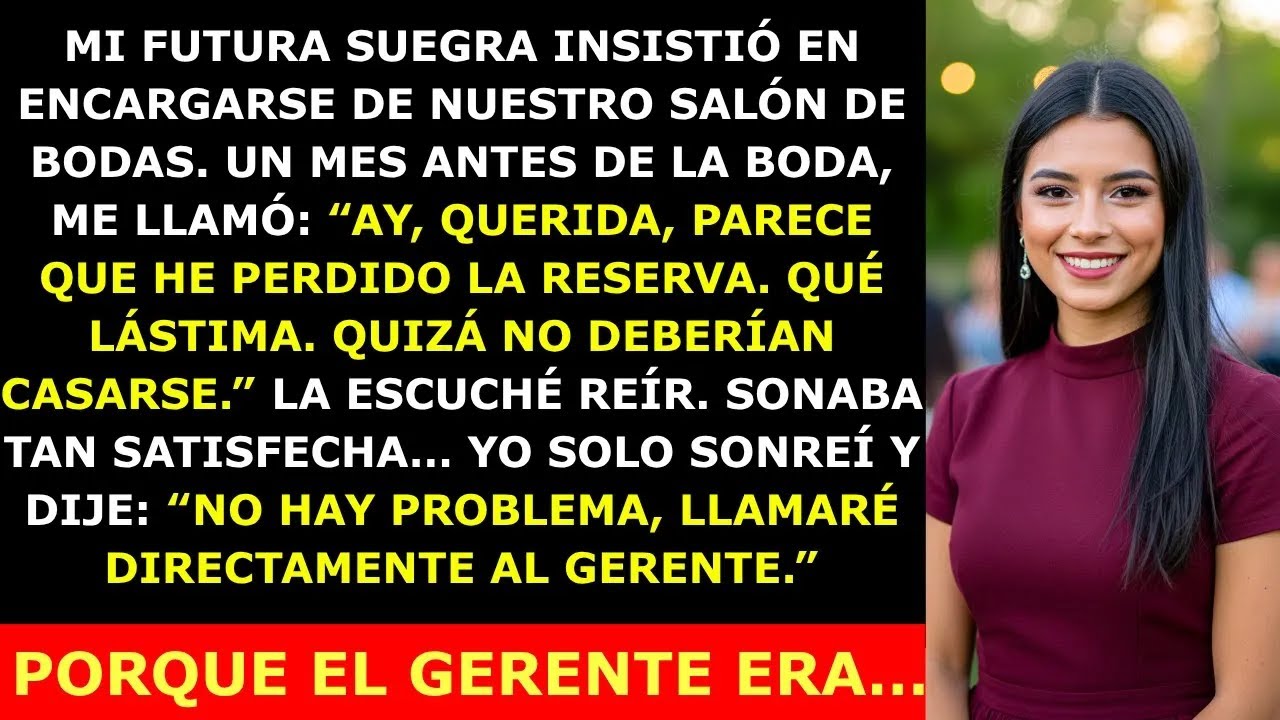 La Madre de Mi Prometido “Perdió” la Reserva de la Boda  Sonreí y Llamé al Gerente Porque