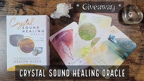Crystal Sound Healing Oracle | Unboxing and GIVEAWAY