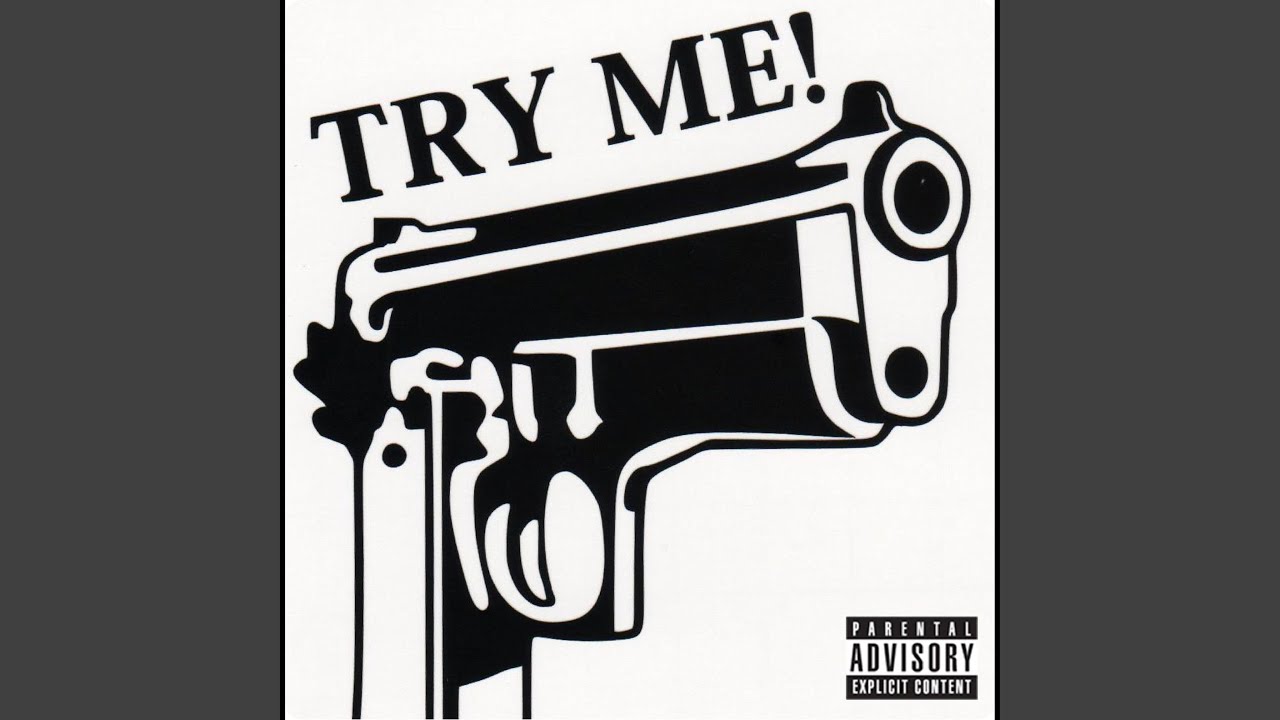 Try me это. Try me. try me grumoges.