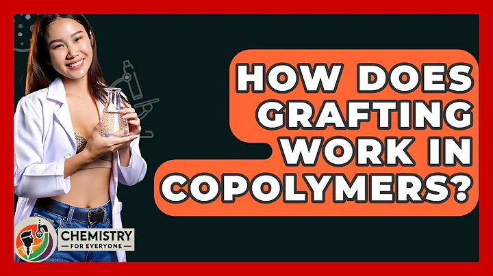 How Does Grafting Work In Copolymers? - Chemistry For Everyone