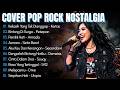 PETERPAN, KANGEN BAND, ST12, SHEILA 0N7 - Lagu Pop Rock Cover Viral Indonesia 2000an Full Nostalgia Mp3 Song
