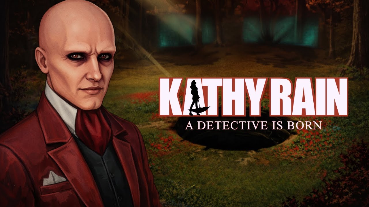 Let's Play - Kathy Rain: A Detective is Born | Part. 2
