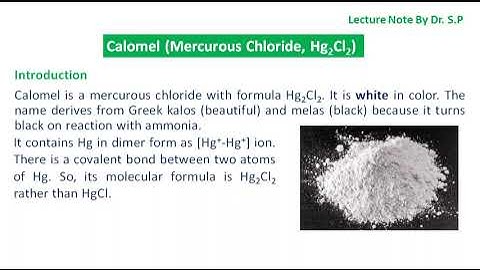 Calomel (Mercurous Chloride)