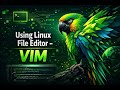 ParrotOS Essentials | Using VIM File Editor (2026)
