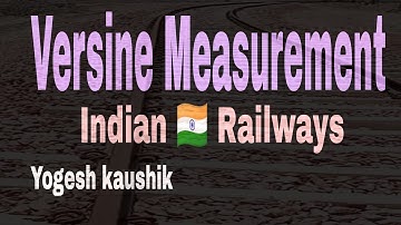 VERSINE MEASUREMENT OF RAILWAY TRACK I INDIAN RAILWAYS I PERMANENT WAY (P. WAY) ENGINEER TIPS