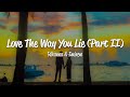 Rihanna - Love The Way You Lie (Part II) (Lyrics) ft. Eminem