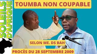 TOUMBA DÉCLARÉ NON COUPABLE PAR Me. DS BAH DANS LE PROCÈS DU 28 SEPTEMBRE 2009