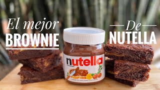 Los Mejores Brownies de Nutella - cremosos