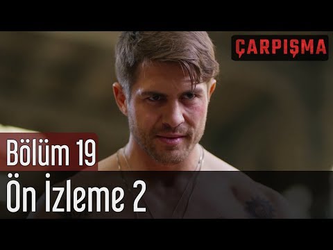 Çarpışma 19. Bölüm - 2. Ön İzleme