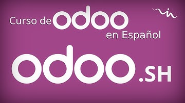 Cursos Odoo - Cómo usar Odoo.SH