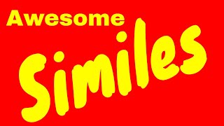 How to Write Awesome Similes