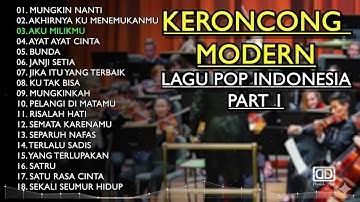 KERONCONG MODERN FULL ALBUM TANPA IKLAN 2025 || lagu pop indonesia part 2 || lagu santai | lagu cafe