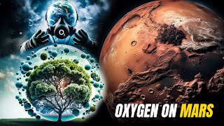 How Humans Will Get Oxygen on Mars