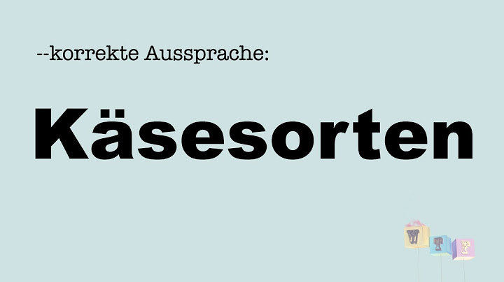 Korrekte Aussprache: Käse