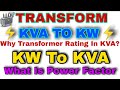 How To Convert From KVA To KW ?