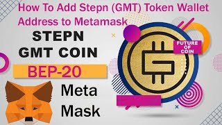 How To Add Stepn (GMT) Token Wallet Address to Metamask | GMT Token | Crypto Wallets Info screenshot 4