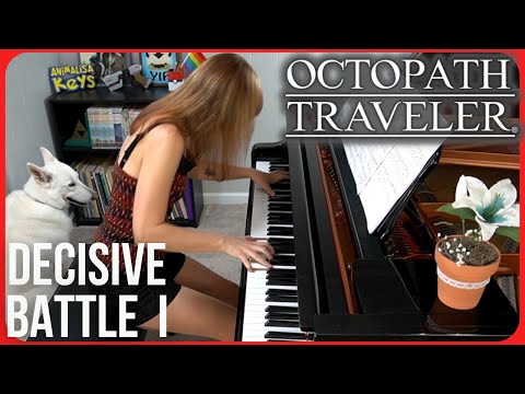 Octopath Traveler - Decisive Battle I (Piano Cover) [ボスバトル1 - ピアノ]
