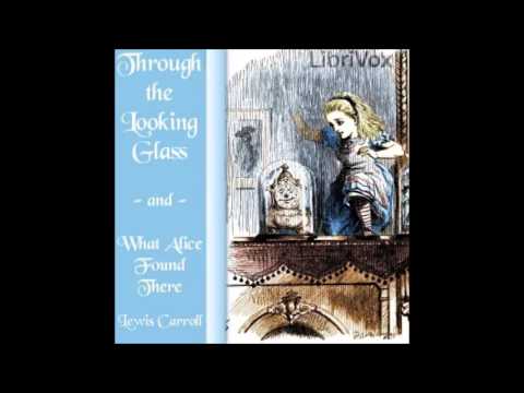 Through The Looking-Glass (FULL Audiobook)