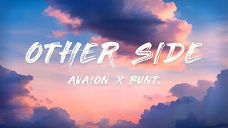 Avaion x BUNT. - Other Side (Lyrics) Resimi