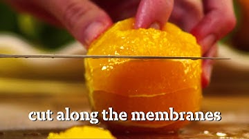 How to Section an Orange or Grapefruit Video