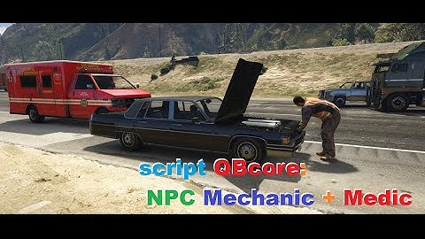 script QBcore: NPC Mechanic + Medic