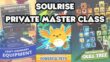 TAP TITANS 2 | SOULRISE PRIVATE MASTER CLASS