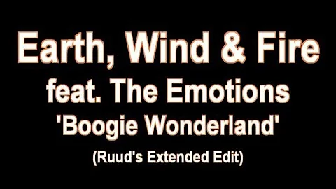 Earth, Wind & Fire feat. The Emotions - Boogie Wonderland (Ruud's Extended Edit) (stills))