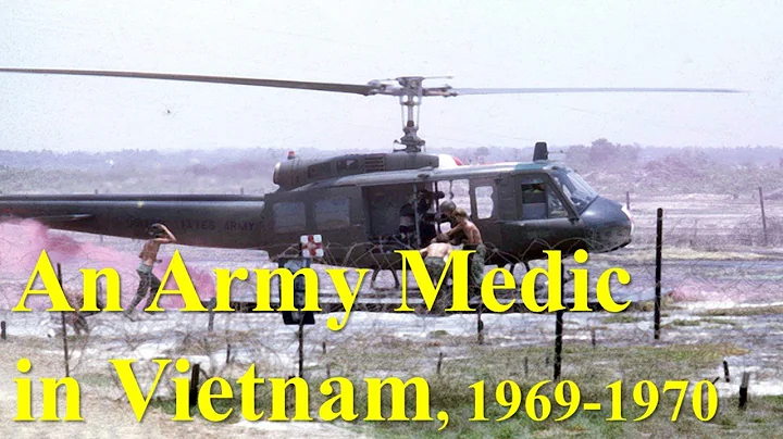 An Army Medic in South Vietnam, 1969-1970