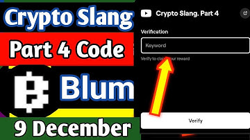 Crypto Slang. Part 4 Blum video code | Crypto Slang. Part 4 Blum video verify code today #blum_ኮድ