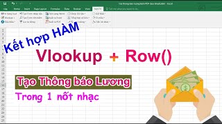 Hướng dẫn dùng Vlookup và hàm Row để tạo Thông báo Lương trong excel