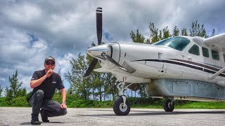 TOP SECRET Mission to the BAHAMAS flying the CESSNA CARAVAN!